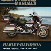 Harley-Davidson FLH/FLT Touring Series 2006-2009 (Clymer Manuals: Motorcycle Repair)